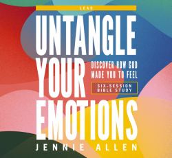 Untangle Your Emotions Curriculum Kit : Discover How God Made You to Feel
