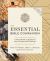 The Essential Bible Companion : Key Insights for Reading God's Word