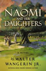 Naomi and Her Daughters : A Novel