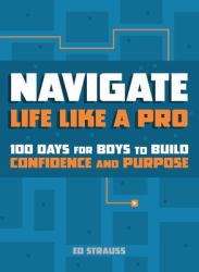Navigate Life Like a Pro : 365 Daily Devotions