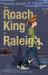 The Roach King of Raleigh The Roach King of Raleigh