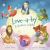 Love-A-by : A Bedtime Lullaby Board Book for Babies and Toddlers Love-A-by : A Bedtime Lullaby Board Book for Babies and Toddlers