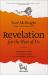 Revelation for the Rest of Us : A Prophetic Call to Follow Jesus As a Dissident Disciple
