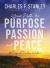 Your Path to Purpose, Passion, and Peace : 90 Days of Timeless Wisdom