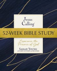 Jesus Calling 52-Week Bible Study : Experience the Presence of God