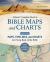 Nelson's Complete Book of Bible Maps and Charts, Fourth Edition : Full-Color Maps, Timelines, and Charts for Every Book of the Bible