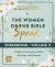 The Women of the Bible Speak Workbook, Volume 2 : 10 Biblical Lessons on Faith, Courage, and Purpose