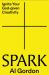 Spark : Ignite Your God-Given Creativity