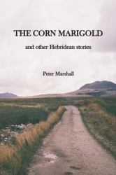 The Corn Marigold and Other Hebridean Stories