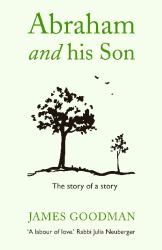 Abraham and His Son : The Story of a Story