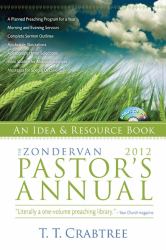 The Zondervan 2012 Pastor's Annual : An Idea and Resource Book