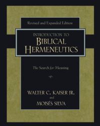 Introduction to Biblical Hermeneutics : The Search for Meaning