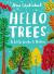 Hello Trees