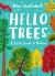 Little Guides to Nature: Hello Trees : A Little Guide to Nature
