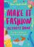 This Is Fashion Activity Book : A World of Fashion to Create, Draw and Explore