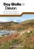 Day Walks in Devon : 20 Circular Routes in South-West England