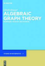 Algebraic Graph Theory : Morphisms, Monoids and Matrices