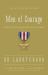The Men of Courage : God's Call to Move Beyond the Silence of Adam