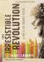 The Irresistible Revolution : Living As an Ordinary Radical