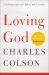 Loving God : The Cost of Being a Christian