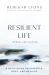 Resilient Life Journal and Planner : A Daily Guide to Strength, Hope, and Meaning