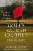 Golf's Sacred Journey, the Sequel : 7 More Days in Utopia