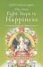 The New Eight Steps to Happiness : The Buddhist Way of Loving Kindness