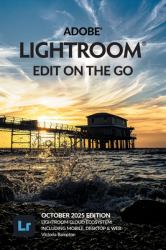 Adobe Lightroom - Edit on the Go (2025 Release)