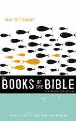 The Books of the Bible: New Testament: Enter the Story of Jesus Church and His Return