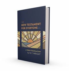 The New Testament for Everyone, Third Edition, Hardcover : A Fresh Translation