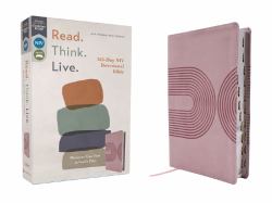 NIV, Read. Think. Live, Thumb Indexed, Comfort Print 365-Day NIV Devotional Bible - Discover Your Part in God's Plan [Pink]