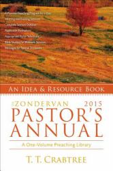 The Zondervan 2015 Pastor's Annual : An Idea and Resource Book
