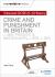 Crime and Punishment in Britain : C.1000-Present and Whitechapel, C. 1870-C. 1900