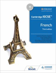 Cambridge IGCSE(tm) French Student Book Third Edition : Hodder Education Group