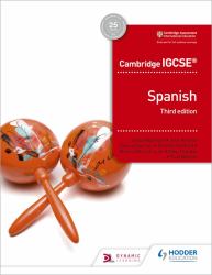 Cambridge IGCSE(tm) Spanish Student Book Third Edition : Hodder Education Group