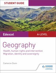 Geography : Health, Human Rights and Intervention; Migration, Identity and Sovereignty