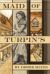 The Maid of Turpin's