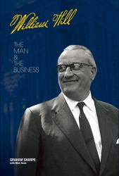 William Hill: the Man and the Business