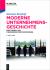 Moderne Unternehmensgeschichte : Eine Themen- und Theorieorientierte Einführung