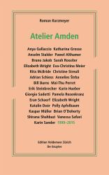 Atelier Amden : 1999-2015