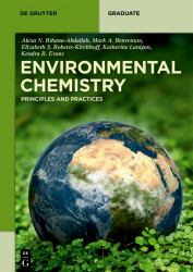 Environmental Chemistry : Principles and Practices