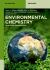 Environmental Chemistry : Principles and Practices