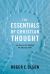 The Essentials of Christian Thoug : Seeing the World Through the Biblical Story