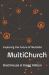 Multichurch: Exploring the Future of Multisite Multichurch: Exploring the Future of Multisite
