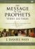 The Message of the Prophets Video Lectures : A Survey of the Prophetic and Apocalyptic Books of the Old Testament