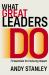 What Great Leaders Do : 10 Imperatives for Maximum Impact