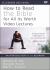 How to Read the Bible for All Its Worth Video Lectures : An Introduction for the Beginner