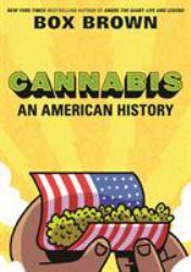 Cannabis : An American History
