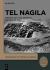Tel Nagila : The Amiran-Eitan Excavations