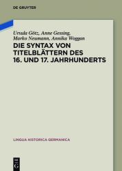 Die Syntax Von Titelblättern des 16. und 17. Jahrhunderts